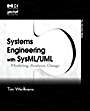 Systems Engineering with SysML/UML: Modeling, Analysis, Design - ISBN 9780123742742