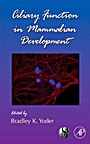Ciliary Function in Mammalian Development - ISBN 9780123744531