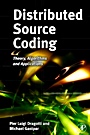 Distributed Source Coding: Theory, Algorithms and Applications - ISBN 9780123744852