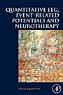 Quantitative EEG, Event-Related Potentials and Neurotherapy - ISBN 9780123745125