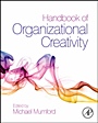 Handbook of Organizational Creativity - ISBN 9780123747143