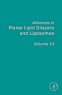 Advances in Planar Lipid Bilayers and Liposomes - ISBN 9780123748232