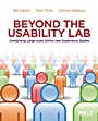 Beyond the Usability Lab: Conducting Large-scale Online User Experience Studies - ISBN 9780123748928