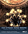 High Dynamic Range Imaging: Acquisition, Display, and Image-Based Lighting - ISBN 9780123749147