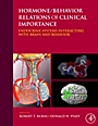 Hormone/Behavior Relations of Clinical Importance: Endocrine Systems Interacting with Brain and Behavior - ISBN 9780123749260
