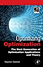 Optimizing Optimization: The Next Generation of Optimization Applications and Theory - ISBN 9780123749529