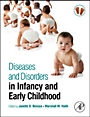 Diseases and Disorders in Infancy and Early Childhood - ISBN 9780123750686