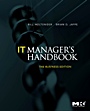 IT Managers Handbook: The Business Edition - ISBN 9780123751102