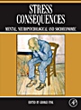 Stress Consequences: Mental, Neuropsychological and Socioeconomic - ISBN 9780123751744