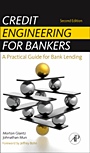 Credit Engineering for Bankers: A Practical Guide for Bank Lending - ISBN 9780123785855
