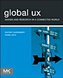 Global UX: Design and Research in a Connected World - ISBN 9780123785916