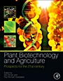 Plant Biotechnology and Agriculture: Prospects for the 21st Century - ISBN 9780123814661
