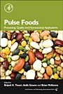 Pulse Foods: Processing, Quality and Nutraceutical Applications - ISBN 9780123820181