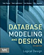 Database Modeling and Design: Logical Design - ISBN 9780123820204