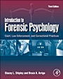 Introduction to Forensic Psychology: Court, Law Enforcement, and Correctional Practices - ISBN 9780123821690