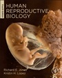 Human Reproductive Biology - ISBN 9780123821843