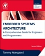 Embedded Systems Architecture: A Comprehensive Guide for Engineers and Programmers - ISBN 9780123821966