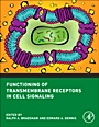 Functioning of Transmembrane Receptors in Signaling Mechanisms: Cell Signaling Collection - ISBN 9780123822116