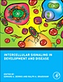 Intercellular Signaling in Development and Disease: Cell Signaling Collection - ISBN 9780123822154
