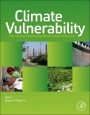 Climate Vulnerability: Understanding and Addressing Threats to Essential Resources - ISBN 9780123847034
