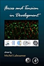 Forces and Tension in Development - ISBN 9780123850652