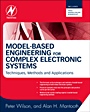 Model-Based Engineering for Complex Electronic Systems - ISBN 9780123850850
