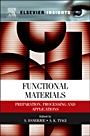 Functional Materials: Preparation, Processing and Applications - ISBN 9780123851420