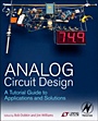 Analog Circuit Design: A Tutorial Guide to Applications and Solutions - ISBN 9780123851857