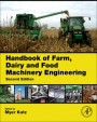 Handbook of Farm, Dairy and Food Machinery Engineering - ISBN 9780123858818