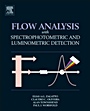 Flow Analysis with Spectrophotometric and Luminometric Detection - ISBN 9780123859242