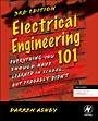 Electrical Engineering 101: Everything You Should Have Learned in School...but Probably Didnt - ISBN 9780123860019