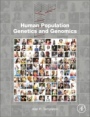 Human Population Genetics and Genomics - ISBN 9780123860255