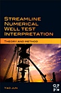Streamline Numerical Well Test Interpretation: Theory and Method - ISBN 9780123860279