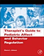 Therapists Guide to Pediatric Affect and Behavior Regulation - ISBN 9780123868848