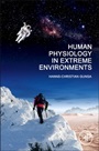 Human Physiology in Extreme Environments - ISBN 9780123869470