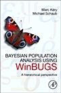 Bayesian Population Analysis using WinBUGS: A Hierarchical Perspective - ISBN 9780123870209