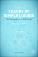 Theory of Simple Liquids: with Applications to Soft Matter - ISBN 9780123870322