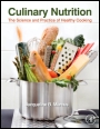 Culinary Nutrition: The Science and Practice of Healthy Cooking - ISBN 9780123918826