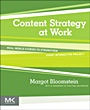 Content Strategy at Work: Real-world Stories to Strengthen Every Interactive Project - ISBN 9780123919229