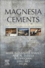 Magnesia Cements: From Formulation to Application - ISBN 9780123919250