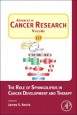 The Role of Sphingolipids in Cancer Development and Therapy - ISBN 9780123942746