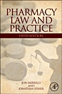 Pharmacy Law and Practice - ISBN 9780123942890