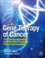 Gene Therapy of Cancer: Translational Approaches from Preclinical Studies to Clinical Implementation - ISBN 9780123942951