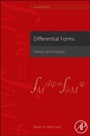 Differential Forms: Theory and Practice - ISBN 9780123944030