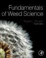 Fundamentals of Weed Science - ISBN 9780123944269