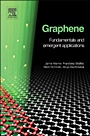 Graphene: Fundamentals and emergent applications - ISBN 9780123945938