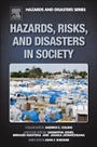 Hazards, Risks, and Disasters in Society - ISBN 9780123964519