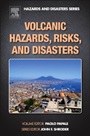 Volcanic Hazards, Risks and Disasters - ISBN 9780123964533
