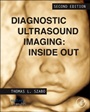 Diagnostic Ultrasound Imaging: Inside Out - ISBN 9780123964878