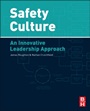 Safety Culture: An Innovative Leadership Approach - ISBN 9780123964960